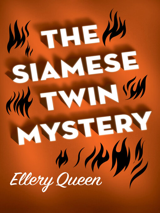 Title details for Siamese Twin Mystery by Ellery Queen - Available